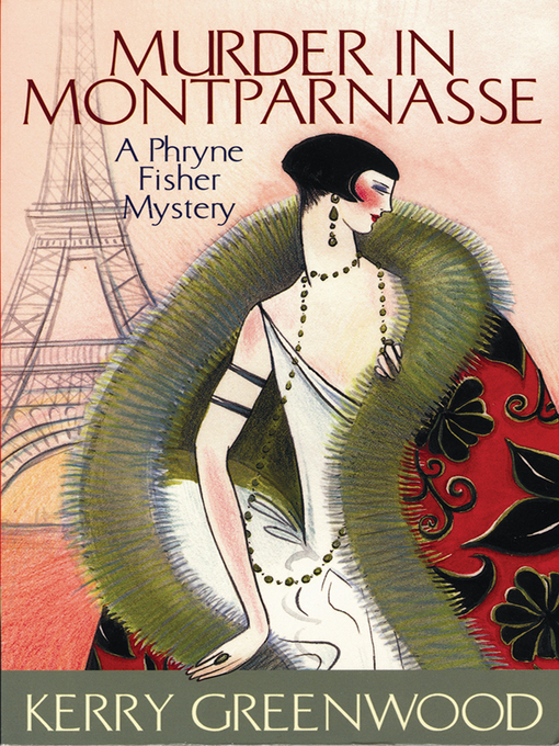 Title details for Murder in Montparnasse by Kerry Greenwood - Available